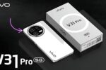 Vivo V31 Pro 5G Leaks 420MP Camera, 12GB RAM and Powerful Features at Mid-Range Price